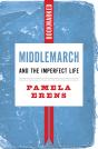 Middlemarch And The Imperfect Life: Bookmarked - Preview