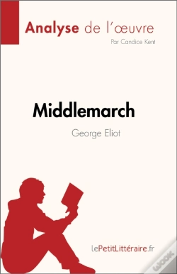 Capa do artigo Middlemarch De George Eliot (Analyse De L'Œuvre)