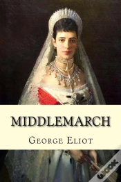 Capa do artigo Middlemarch  Worldwide Classics