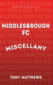 Middlesbrough Fc Miscellany