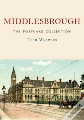 Middlesbrough: The Postcard Collection