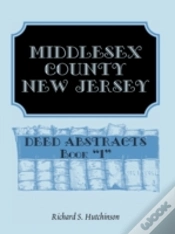 Capa do artigo Middlesex County, New Jersey, Deed Abstr