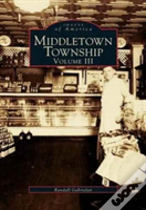 Middletown Township, Volume Iii
