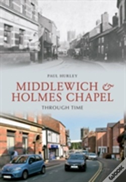 Capa do artigo Middlewich And Holmes Chapel Through Time
