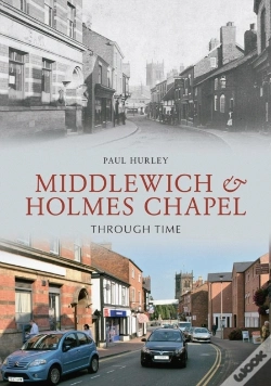 Capa do artigo Middlewich And Holmes Chapel Through Time