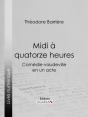 Midi À Quatorze Heures - Preview