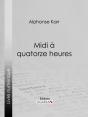 Midi À Quatorze Heures - Preview