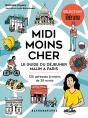 Midi Moins Cher : Le Guide Du Déjeuner Malin À Paris - Preview