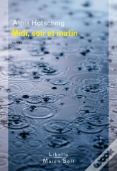 Midi, Soir Et Matin