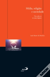 Mídia, Religião E Sociedade
