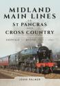 Midland Main Lines To St Pancras And Cross Country - Preview