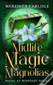 Capa do artigo Midlife Magic & Magnolias