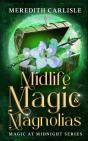Midlife Magic & Magnolias - Preview
