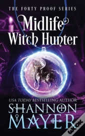 Midlife Witch Hunter