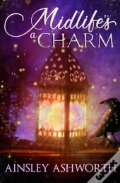 Midlife'S A Charm