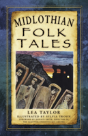 Midlothian Folk Tales - Preview