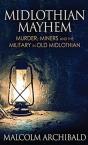 Midlothian Mayhem - Preview