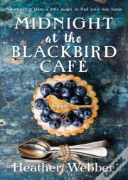 Midnight At The Blackbird Cafe