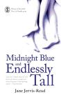 Midnight Blue And Endlessly Tall - Preview