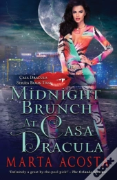 Midnight Brunch At Casa Dracula: Casa Dr