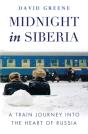Midnight In Siberia - Preview