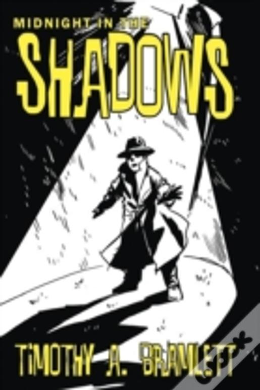 Midnight In The Shadows
