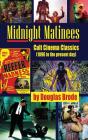 Midnight Matinees (Hardback) - Preview