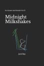 Midnight Milkshakes - Preview