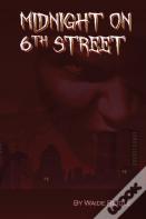 Midnight On 6th Street