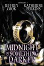 Midnight Or Something Darker - Preview