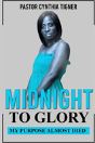 Midnight To Glory - Preview