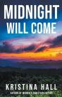 Midnight Will Come - Preview