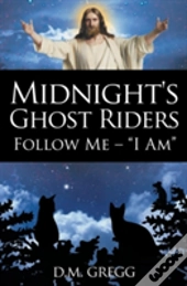 Midnight'S Ghost Riders
