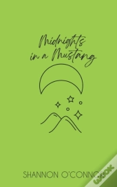 Midnights In A Mustang