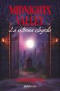 Midnights Valley. La Última Elegida - Preview