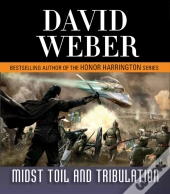 Midst Toil And Tribulation
