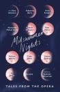 Midsummer Nights: Tales From The Opera: - Preview