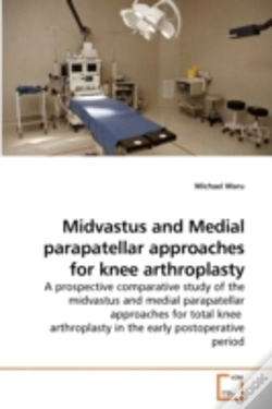 Capa do artigo Midvastus And Medial Parapatellar Approa