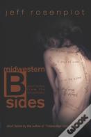 Midwestern B Sides