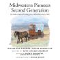 Midwestern Pioneers Second Generation - Preview
