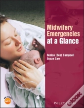 Midwifery Emergencies At A Glance