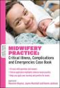 Midwifery Practice: Critical Illness, Complications And Emergencies Case Book - Preview