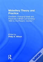 Midwifery Theory And Practice