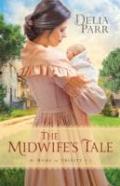 Midwife'S Tale, The