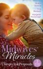 Midwives' Miracles: Unexpected Proposals - Preview