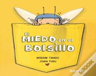 Miedo En El Bolsillo, El