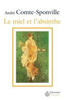 Miel Et L'Absinthe (Le)-