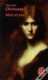 Miel Et Vin