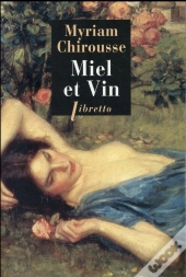 Miel Et Vin