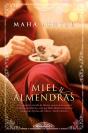 Miel Y Almendras - Preview
